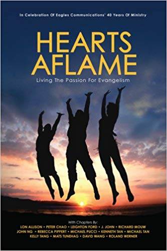 Hearts Aflame - Living the Passion for Evangelism ISBN 9789814222686