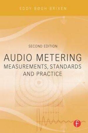 Audio Metering : Measurements, Standards and Practice  ISBN 9780240814674