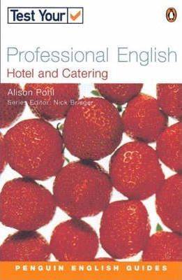 Test Your Professional English NE Hotel and Catering ISBN  9780582451612