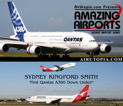 Sydney Kingsford Smith First Qantas A380 Down Under