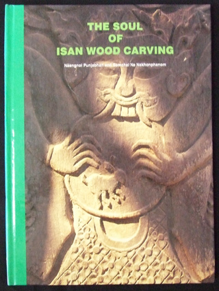 The Soul of Isan Wood Carving